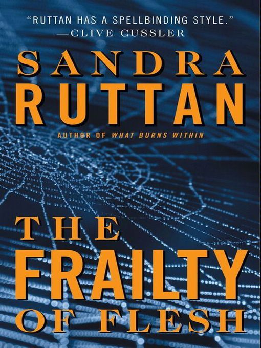 Title details for The Frailty Of Flesh by Sandra Ruttan - Available